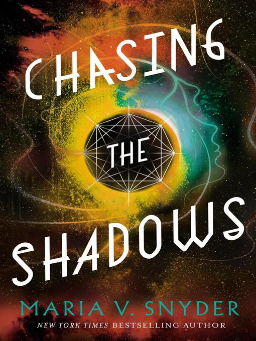 Title details for Chasing the Shadows by Maria V. Snyder - Wait list